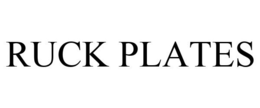 RUCK PLATES trademark