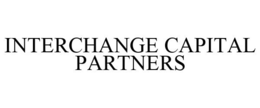 INTERCHANGE CAPITAL PARTNERS trademark
