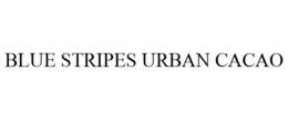 BLUE STRIPES URBAN CACAO trademark