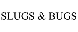 SLUGS & BUGS trademark