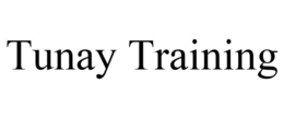 TUNAY TRAINING trademark