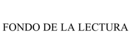 FONDO DE LA LECTURA trademark