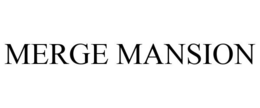 MERGE MANSION trademark