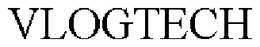 VLOGTECH trademark