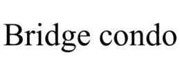 BRIDGE CONDO trademark