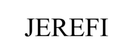 JEREFI trademark