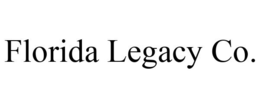 FLORIDA LEGACY CO. trademark