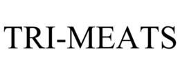 TRI-MEATS trademark