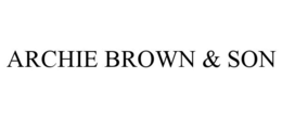 ARCHIE BROWN & SON trademark