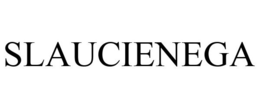 SLAUCIENEGA trademark