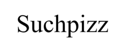 SUCHPIZZ trademark