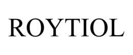 ROYTIOL trademark