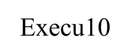 EXECU10 trademark