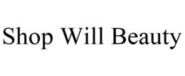 SHOP WILL BEAUTY trademark