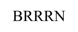 BRRRN trademark