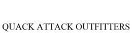 QUACK ATTACK OUTFITTERS trademark