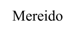 MEREIDO trademark