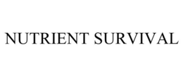 NUTRIENT SURVIVAL trademark