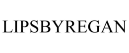 LIPSBYREGAN trademark