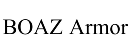 BOAZ ARMOR trademark