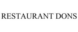 RESTAURANT DONS trademark