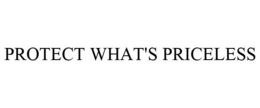 PROTECT WHAT'S PRICELESS trademark