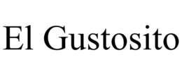 EL GUSTOSITO trademark