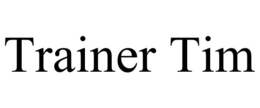 TRAINER TIM trademark