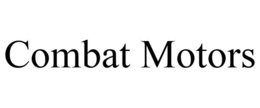 COMBAT MOTORS trademark