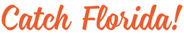 CATCH FLORIDA! trademark