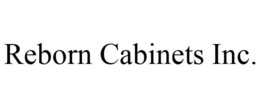 REBORN CABINETS INC. trademark