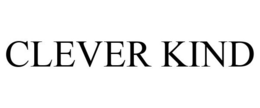 CLEVER KIND trademark