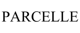 PARCELLE trademark