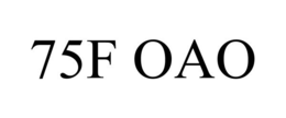 75F OAO trademark
