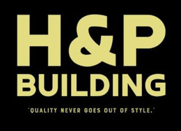 H&P BUILDING "QUALITY NEVER GOES OUT OF STYLE." trademark