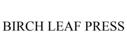 BIRCH LEAF PRESS trademark
