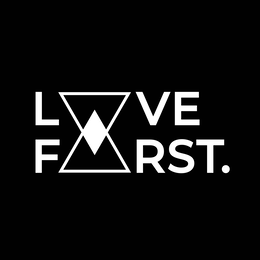 L VE F RST. trademark