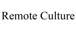 REMOTE CULTURE trademark