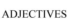 ADJECTIVES trademark