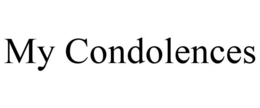 MY CONDOLENCES trademark