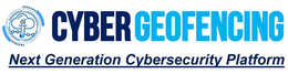 CYBER GEO FENCING NEXT GENERATION CYBERSECURITY PLATFORM trademark