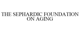 THE SEPHARDIC FOUNDATION ON AGING trademark