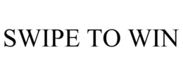 SWIPE TO WIN trademark