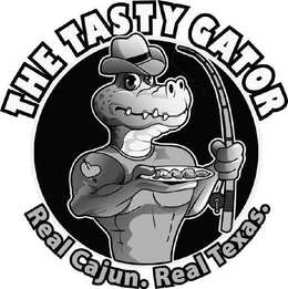 THE TASTY GATOR REAL CAJUN. REAL TEXAS. trademark