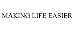 MAKING LIFE EASIER trademark