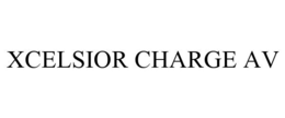 XCELSIOR CHARGE AV trademark