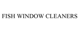 FISH WINDOW CLEANERS trademark