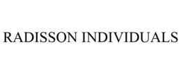 RADISSON INDIVIDUALS trademark