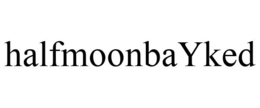 HALFMOONBAYKED trademark