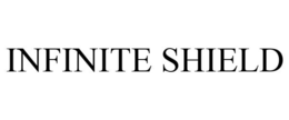 INFINITE SHIELD trademark